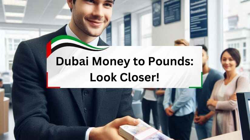 Dubai money to pounds, things to watch out for, convertor, Abunahyan blog.