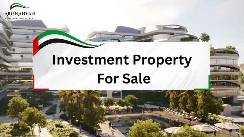 Investment property for sale, luxurious property, Abunahyan blog.