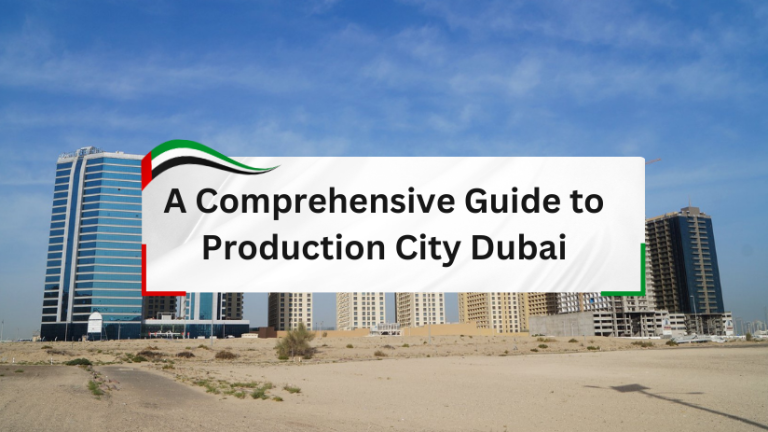 A Comprehensive Guide to Production City Dubai