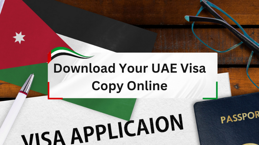 The Ultimate Guide to Access and Download Your UAE Visa Copy Online