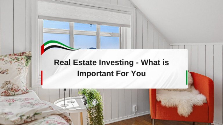 Real Estate Investing - What is Important For You