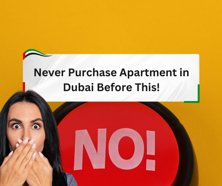 Never Purchase Apartment in Dubai Before This!