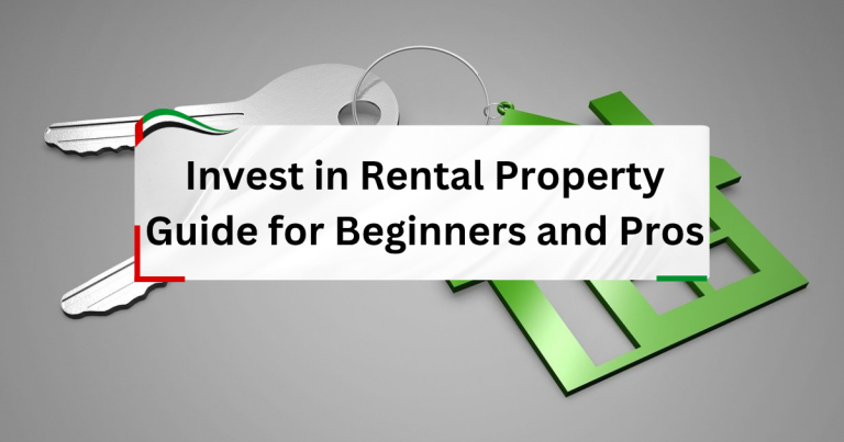 Invest in Rental Property - Guide for Beginners and Pros