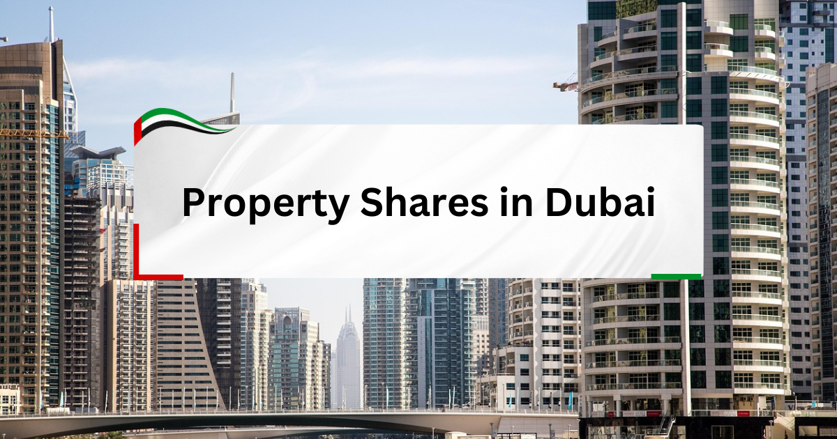 Property Shares in Dubai