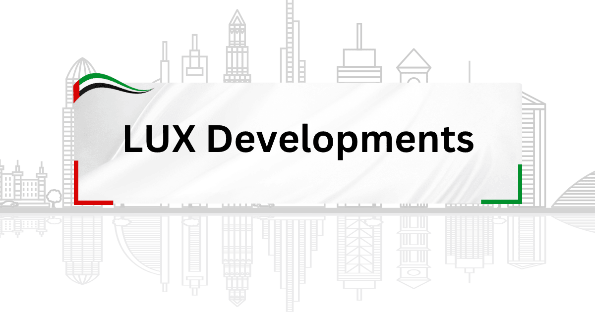 LUX Developments