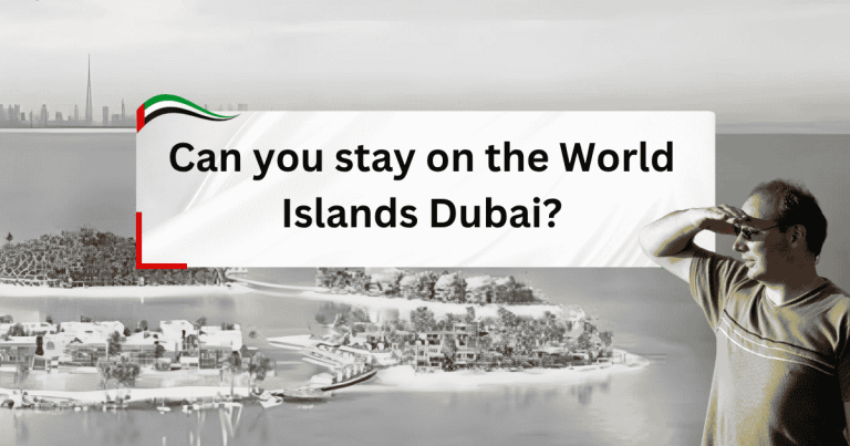 Can you stay on the World Islands Dubai?