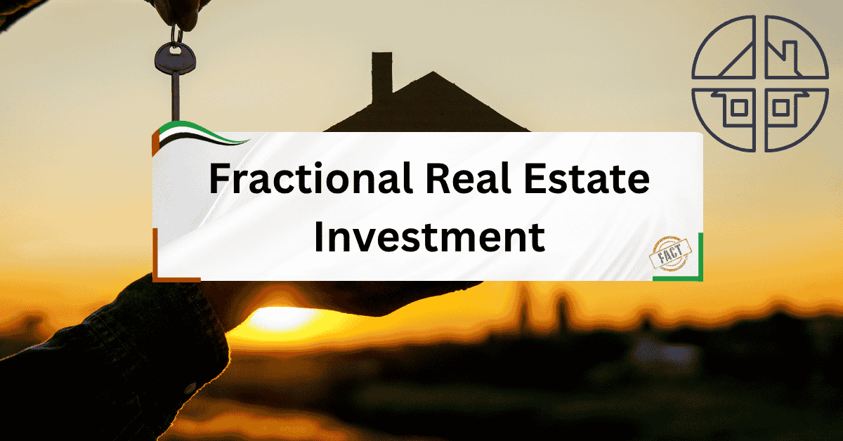 Fractional Real Estate Investment