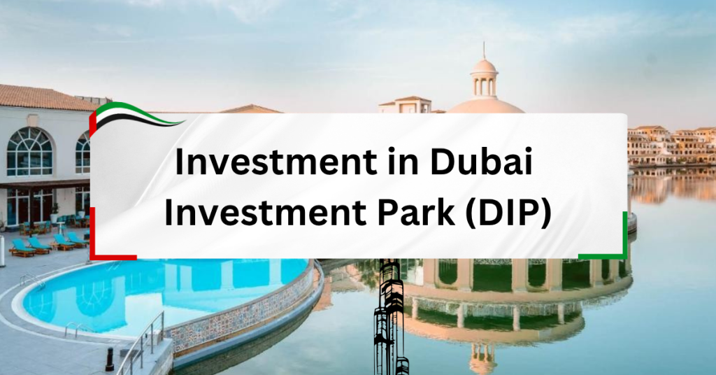 Properties for Investment in Dubai Investment Park (DIP)