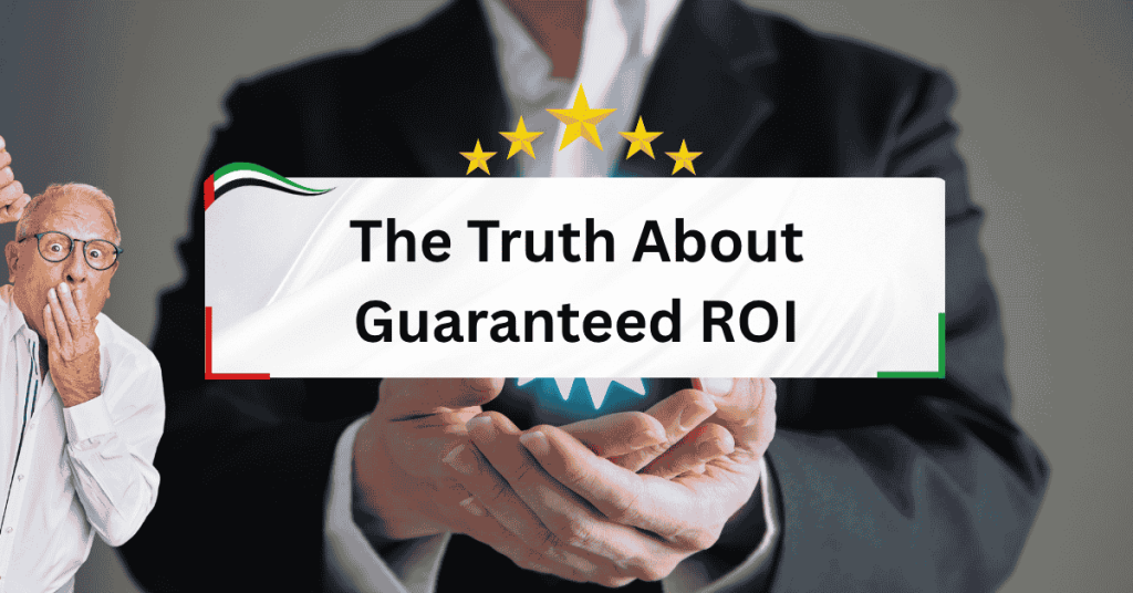 The Truth About Guaranteed ROI in Dubai Debunked with Abu Nahyan