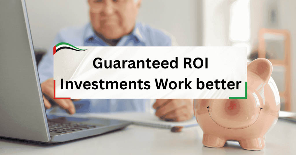 Guaranteed ROI Investments Work better