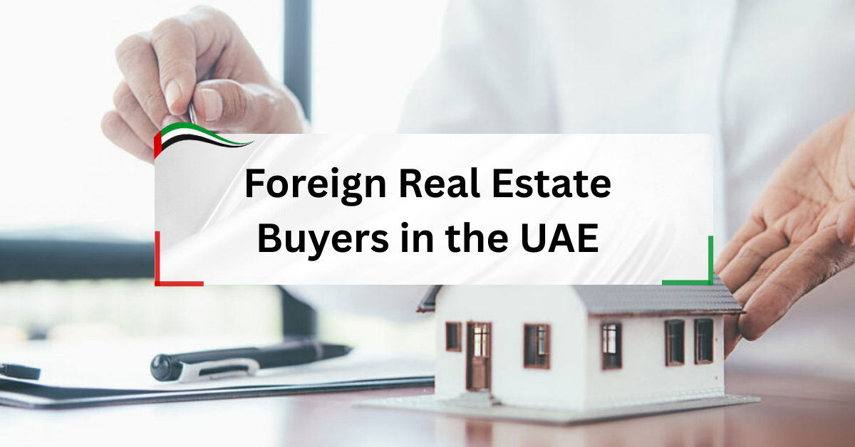 Foreign Real Estate Buyers in the UAE
